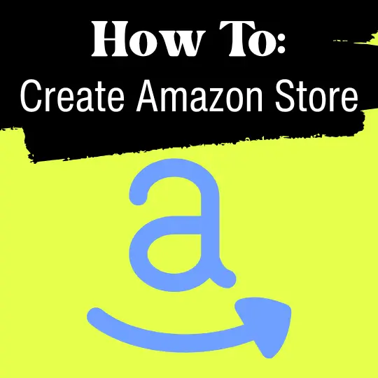 how to create an amazon store