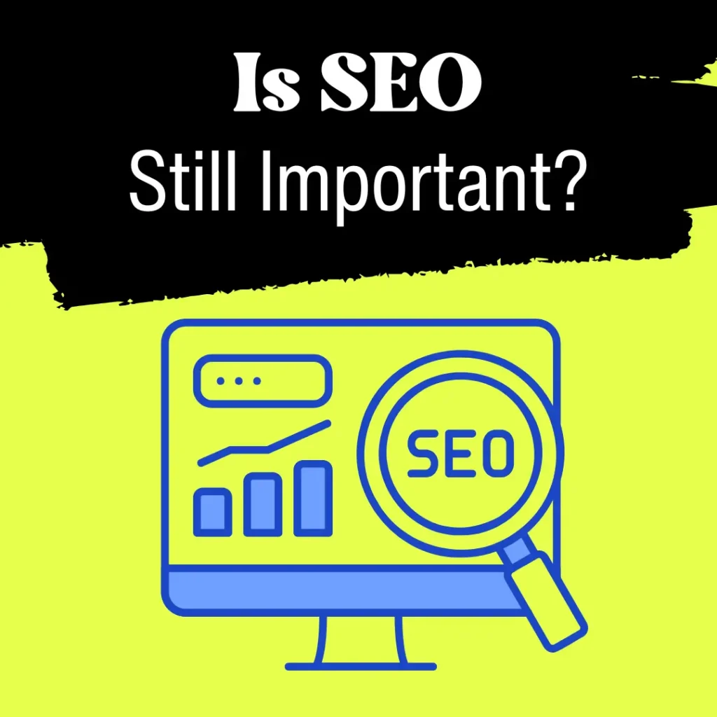 is seo still important for business growth?